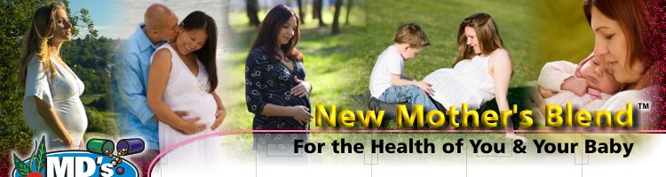 New Mother's Blend: For the Health of You & Your Baby